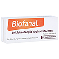 Biofanal bei Scheidenpilz 100000 I.E. 12 Stück N1