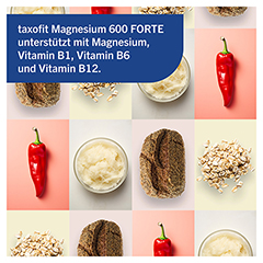 Taxofit Magnesium 600 Forte Depot Tabletten 30 Stck - Info 3
